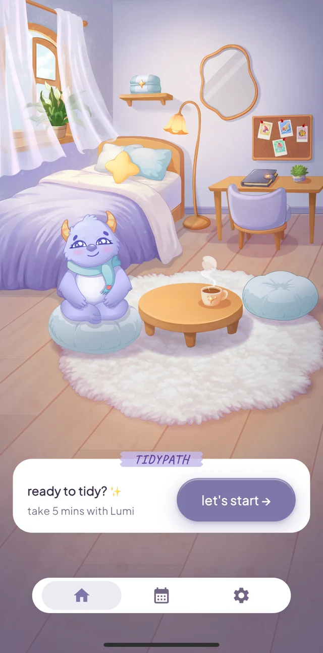 The TidyPath home screen: Lumi sitting in a calm painted bedroom, with a card that says ready to tidy, take 5 mins with Lumi